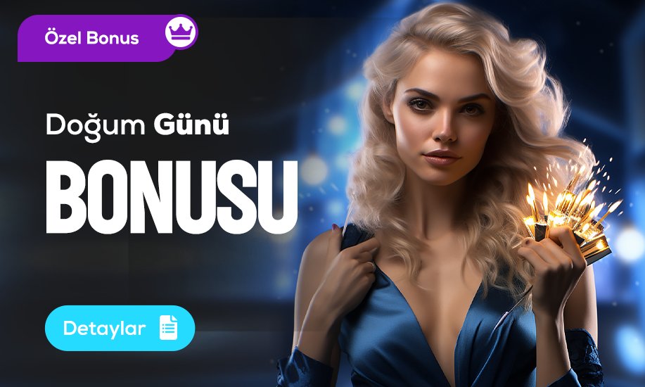 DOĞUM GÜNÜ BONUSU