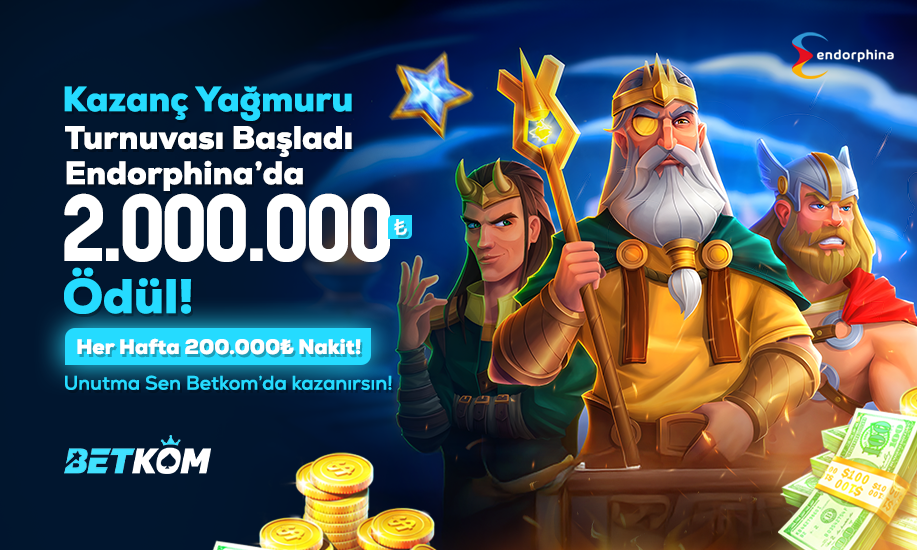ENDORPHINA KAZANÇ YAĞMURU TURNUVASI