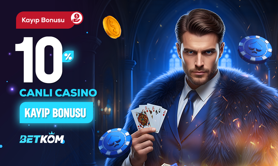 %10 CANLI CASİNO KAYIP BONUSU