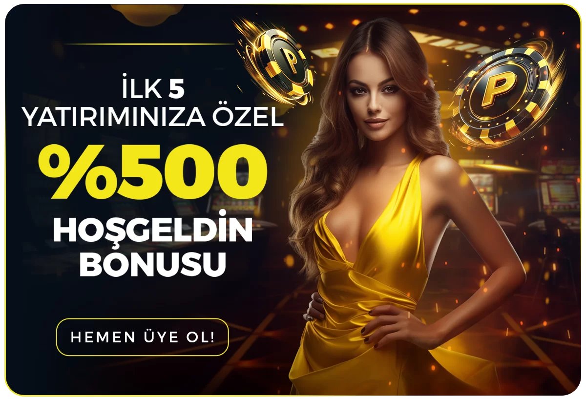 İLK 5 YATIRIMINIZA ÖZEL %500 HOŞGELDİN BONUSU