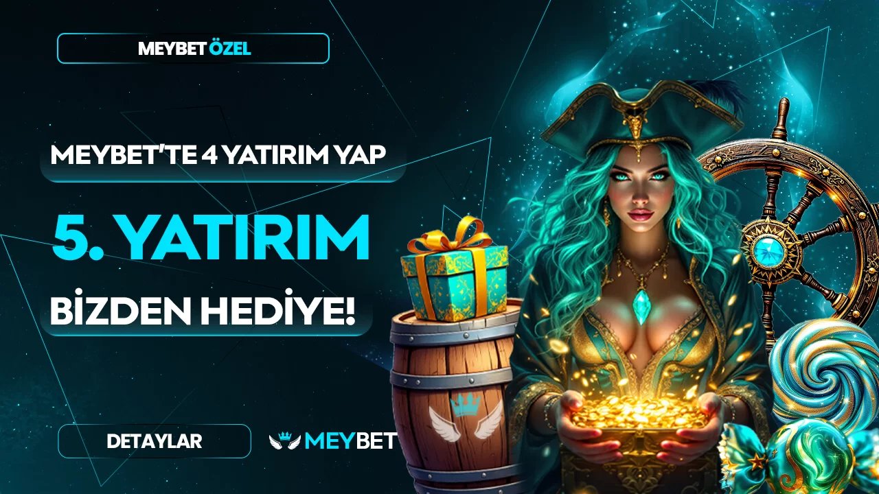 MEYBET'TE KAYBETMEK YOK. 4 YATIRIM YAP 5. YATIRIMIN BİZDEN !!