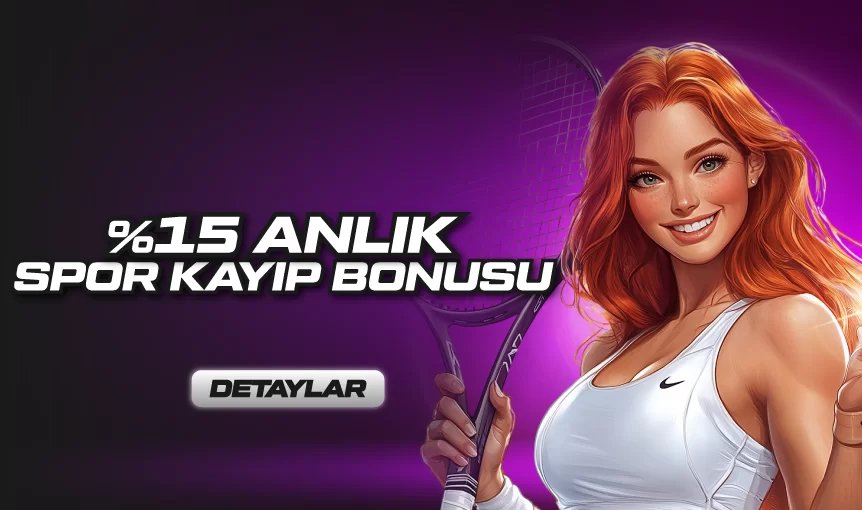 %15 SPOR KAYIP BONUSU!