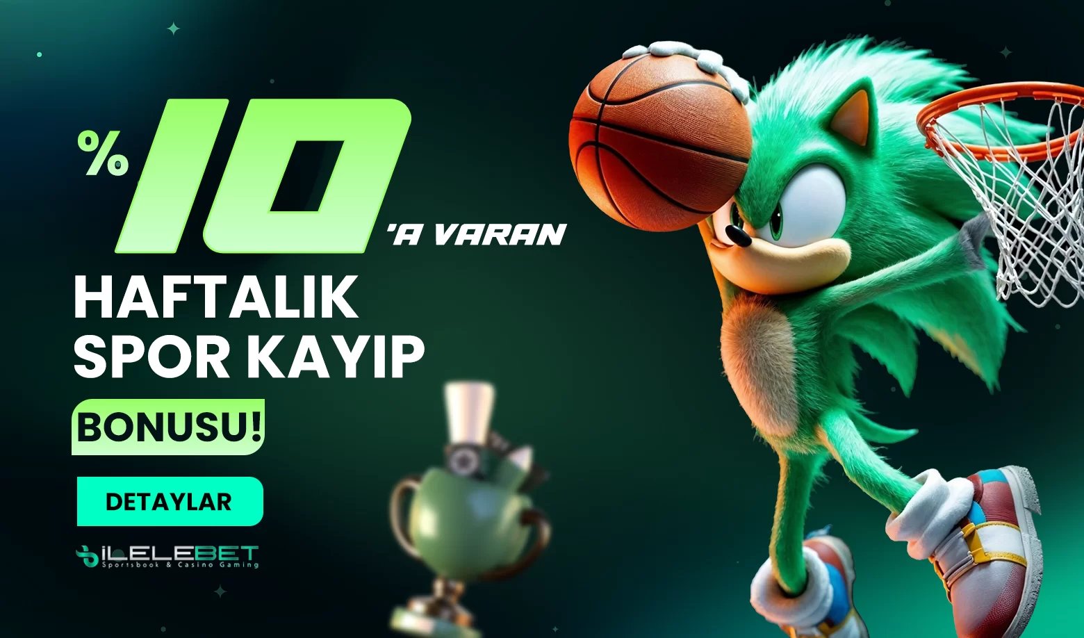 %10'A VARAN HAFTALIK SPOR KAYIP BONUSU