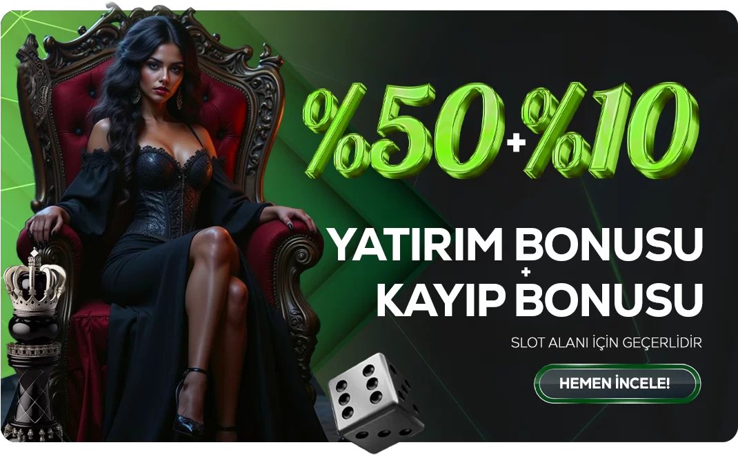 %50 SLOT YATIRIM + %10 KAYIP BONUSU
