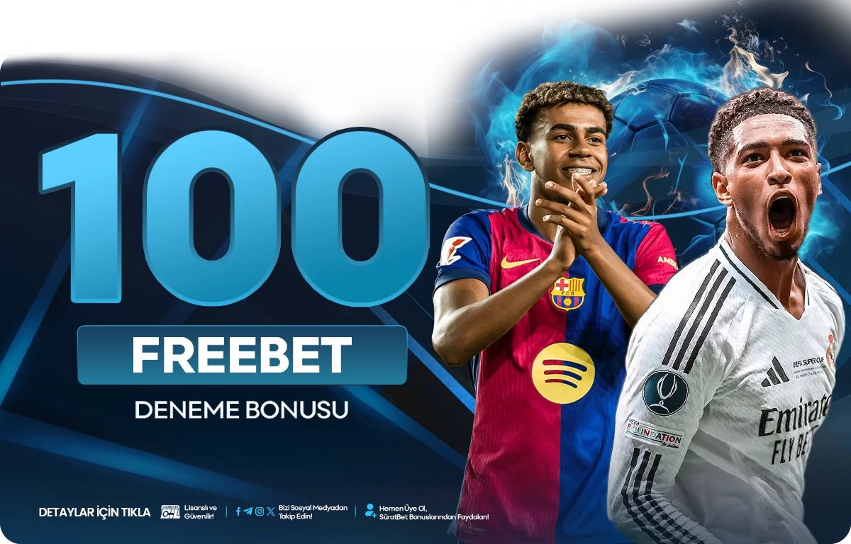 100 FREEBET DENEME BONUSU