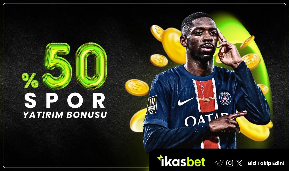 %50 SPOR YATIRIM BONUSU