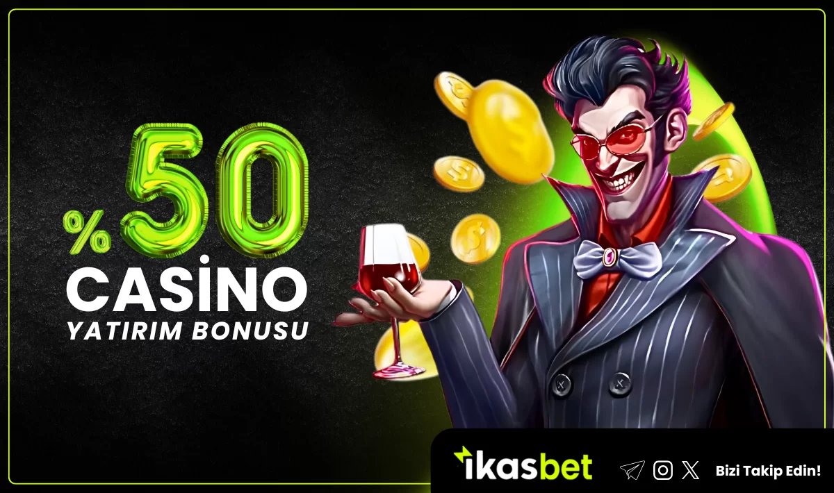 %50 CASINO YATIRIM BONUSU