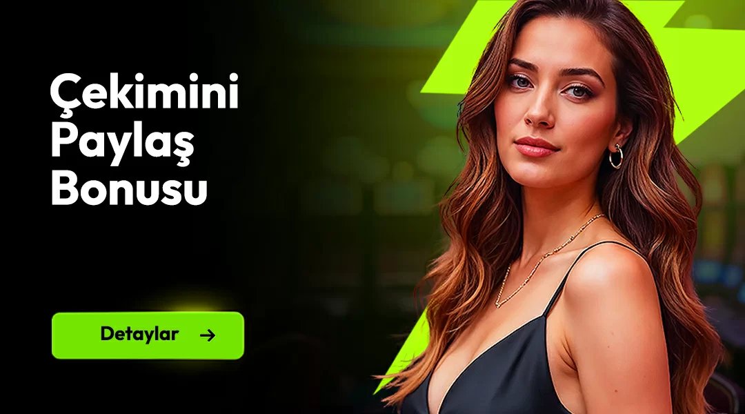 Çekİmİnİ Paylaş Bonusu