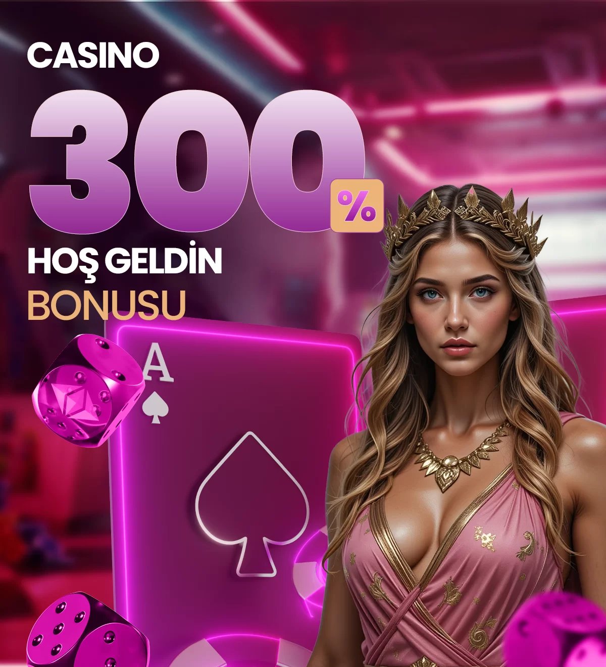 %300 HOŞGELDİN CASİNO BONUSU