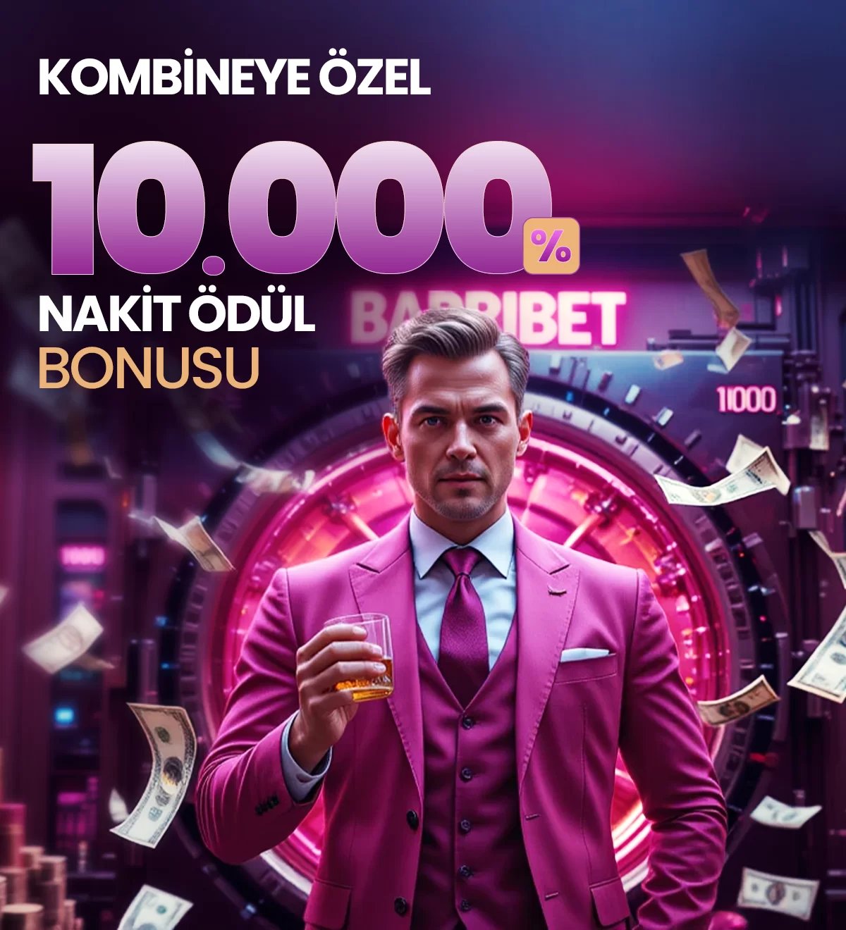 KOMBİNEYE ÖZEL 10.000TL NAKİT ÖDÜL BONUSU