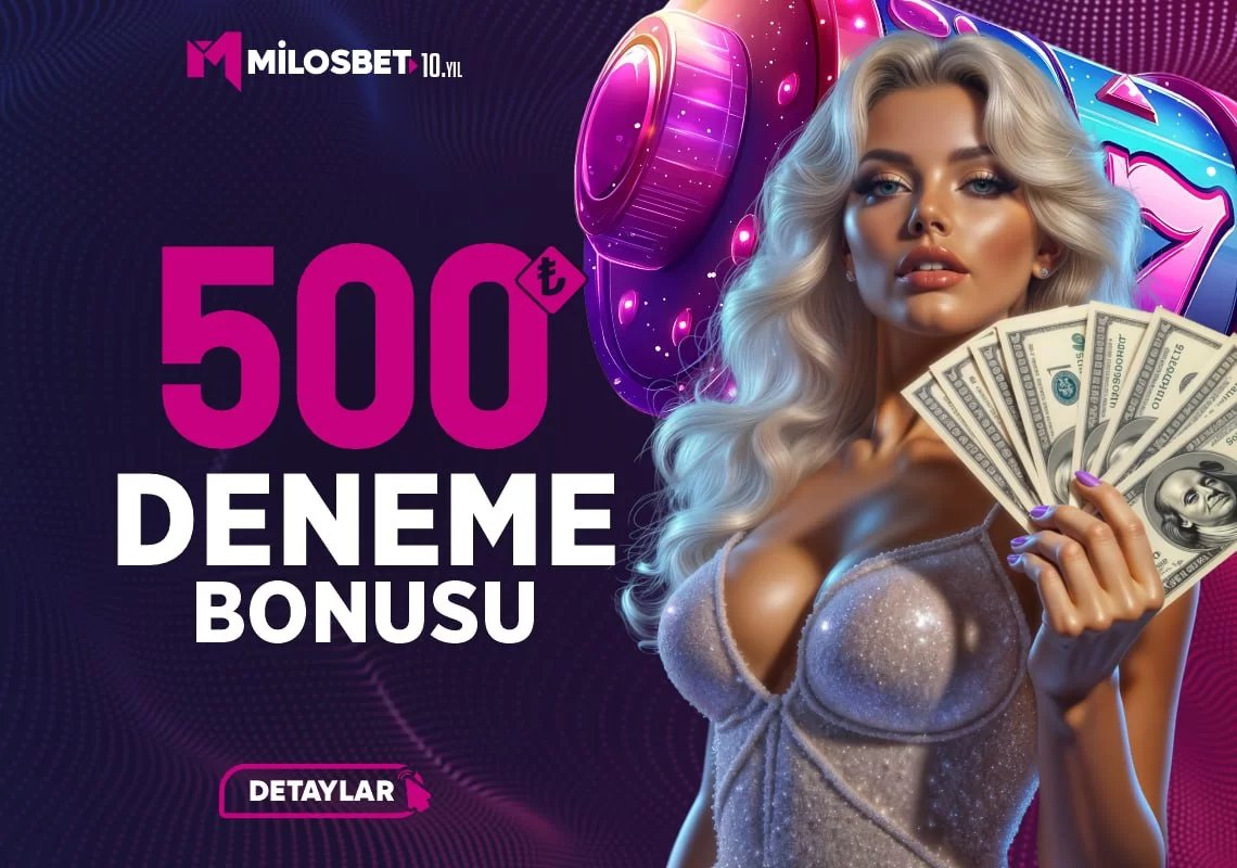 500₺ DENEME BONUSU