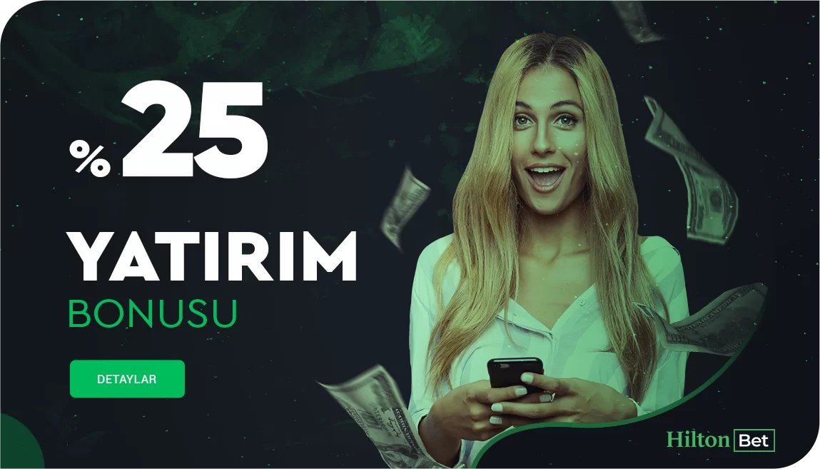 %25 Yatırım Bonusu